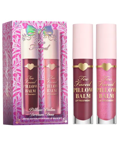 Too Faced 2-pc. Pillow Lip Balm Dream Duo Set In Transparent