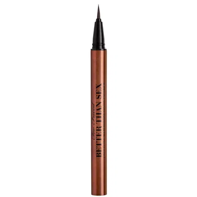 Too Faced Better Than Sex Easy Glide Waterproof Liquid Eyeliner 0.6ml (various Shades) - Chocolate In White