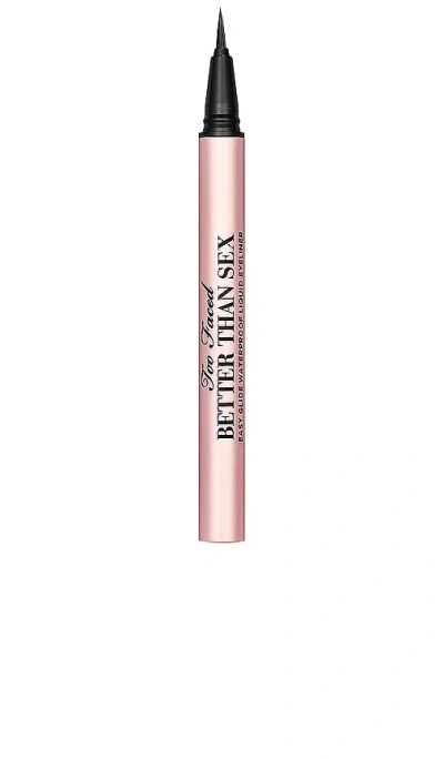 Too Faced Better Than Sex Easy Glide Waterproof Liquid Eyeliner In 黑色