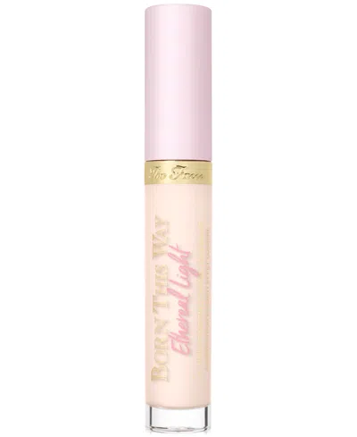 TOO FACED BORN THIS WAY ETHEREAL LIGHT ILLUMINATING SMOOTHING CONCEALER