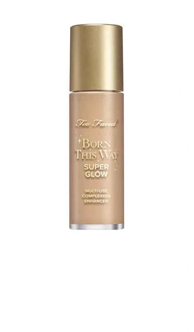 Too Faced Born This Way Super Glow