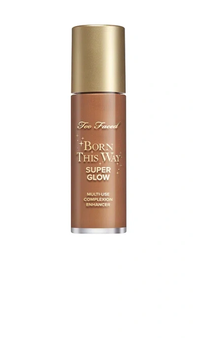 Too Faced Born This Way Super Glow