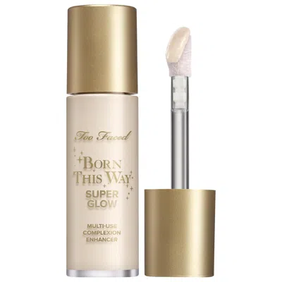 Too Faced Born This Way Super Glow Multi-use Highlighting Skin Enhancer Opalescent 1 Oz/30 ml