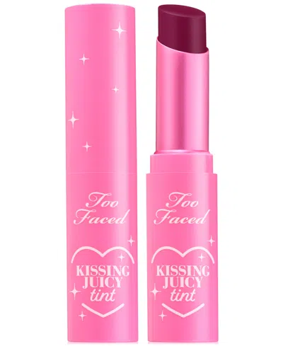 Too Faced Kissing Juicy Tint