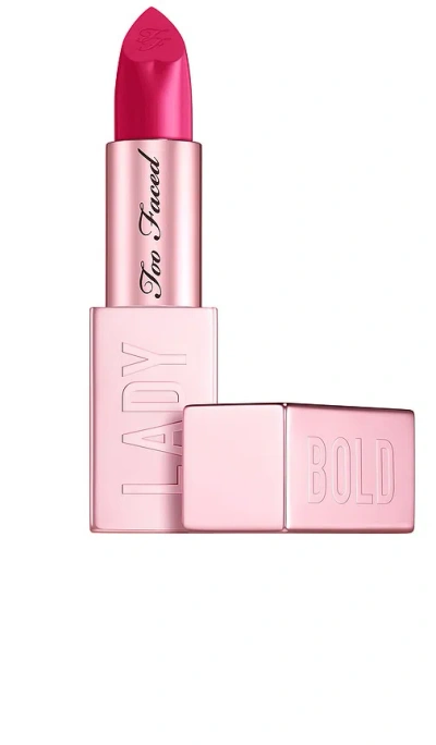 Too Faced Lady Bold Cream Lipstick In Hopelessly Devoted