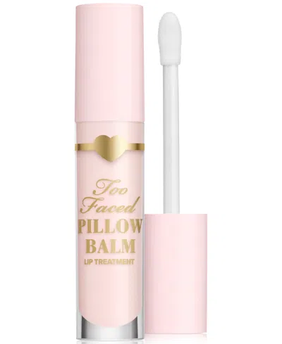 Too Faced Pillow Balm Hydrating Lip Treatment In Original