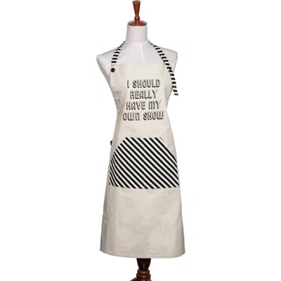 Totalee Gift Have My Own Show Apron Cotton White
