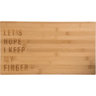 Totalee Gift Hope I Keep My Finger Cutting Board Wood Brown