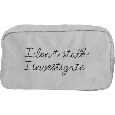 Totalee Gift I Investigate Large Velvet Bag Polyester Grey In Gray