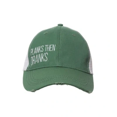 Totalee Gift Planks Then Dranks Baseball Hat Cotton Green In Brown