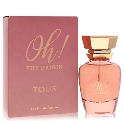 Tous 2pcs Combo Gift Set  Oh The Origin By  Eau De Parfum Spray 1.7 oz For Women In Multi