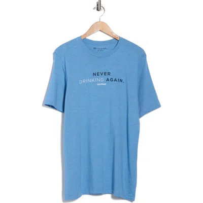 Travismathew Never Drinking Again Graphic T-shirt In Blue