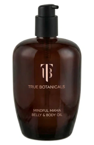 True Botanicals Mindful Mama Belly & Body Oil In Transparent