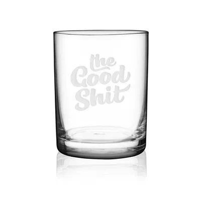 True Double Old Fashioned Glass, The Good Shit In Clear