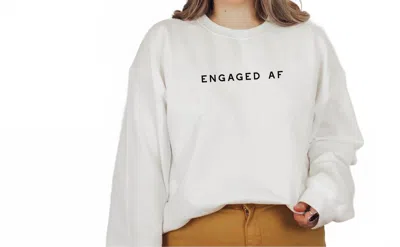 Typically Vulgar Engaged Af Sweatshirt In White