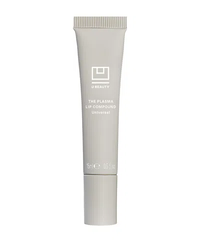 U BEAUTY THE PLASMA LIP COMPOUND