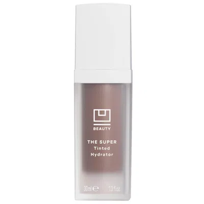 U Beauty The Super Tinted Hydrator 1 Fl. oz (various Shades) In Shade 10
