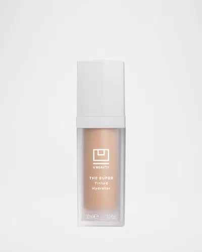 U Beauty The Super Tinted Hydrator, 1 Oz.