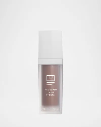 U Beauty The Super Tinted Hydrator, 1 Oz.