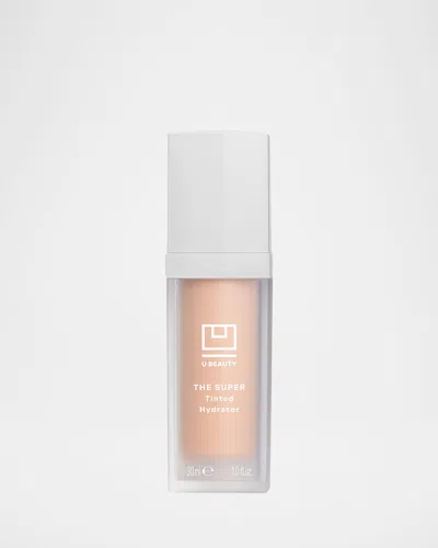 U Beauty The Super Tinted Hydrator, 1 Oz.