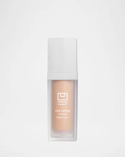 U Beauty The Super Tinted Hydrator, 1 Oz.