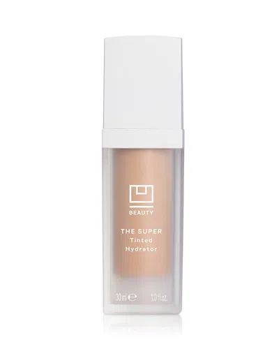 U BEAUTY THE SUPER TINTED HYDRATOR 1 OZ.