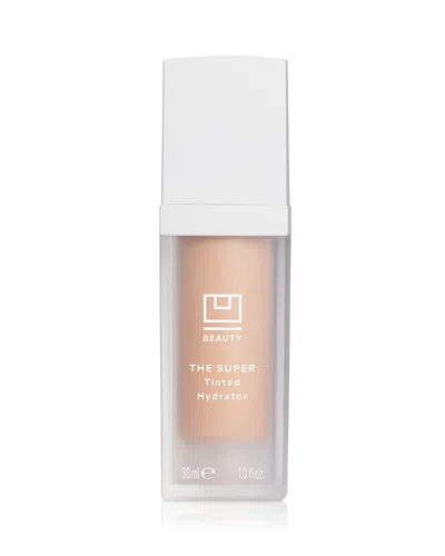 U BEAUTY THE SUPER TINTED HYDRATOR 1 OZ.