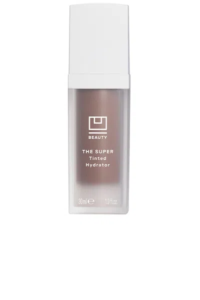 U Beauty The Super Tinted Hydrator In Shade 10