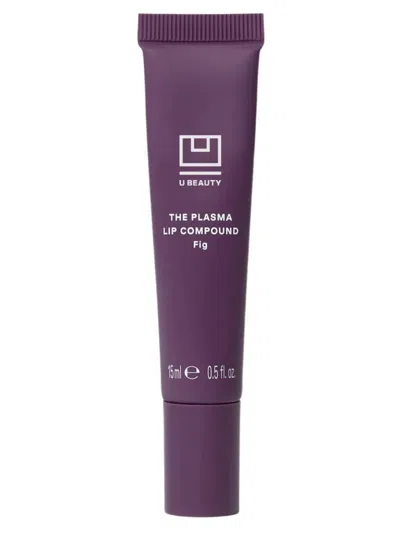 U Beauty Women's The Plasma Lip Compound In Fig