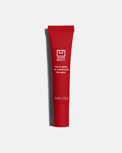 Ubeauty U Beauty The Plasma Lip Compound Lip Treatment Shade Shanghai 15ml