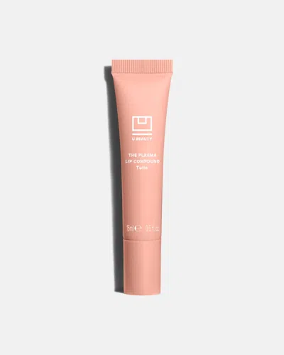 Ubeauty U Beauty The Plasma Lip Compound Lip Treatment Shade Tulle 15ml