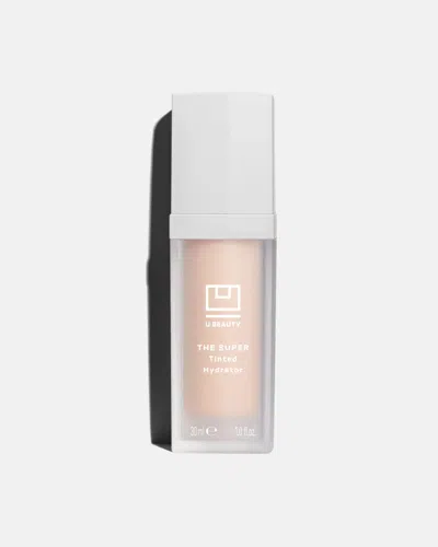 Ubeauty U Beauty The Super Tinted Hydrator Tinted Moisturizer Shade 01 Fair With Rosy Undertones 30ml