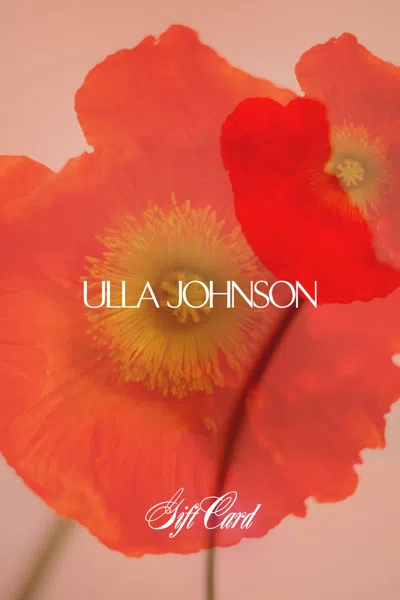 Ulla Johnson Gift Card In $50