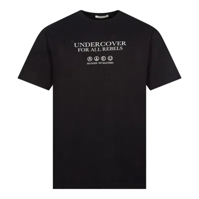 Undercover For All Rebels T-shirt In Black