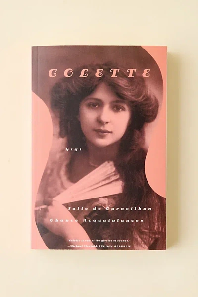 Urban Outfitters Gigi, Julie De Carneilhan, And Chance Acquaintances: Three Short Novels By Colette In Orange At Urba In Pink