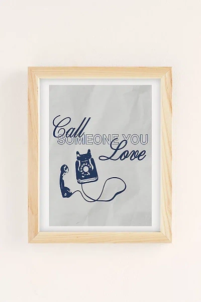 Urban Outfitters Refined Collective Call Someone You Love Art Print In Natural Wood Frame At
