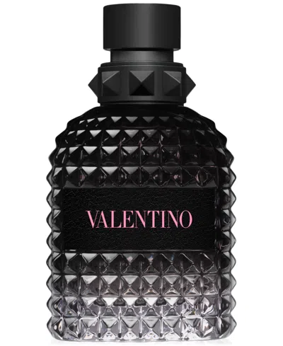 Valentino Men's Uomo Born In Roma Eau De Toilette Spray, 1.7-oz. In No Color