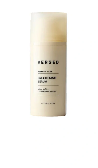 Versed Weekend Glow Brightening Serum In Transparent