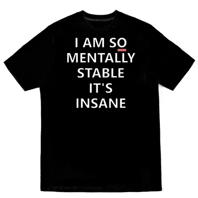 Veryrare So Mentally Stable Tee In Black