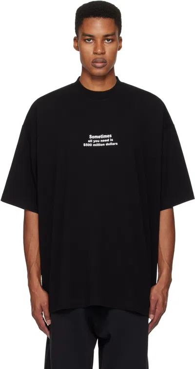 Vetements Black '500 Million Dollars' Oversized T-shirt
