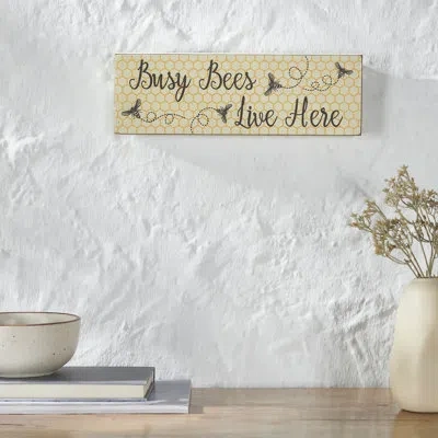 Vhc Brands Buzzy Bees Busy Bees Live Here Mdf Wall Sign 4x12x1 In White;gray;yellow