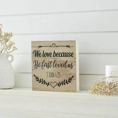 Vhc Brands Celebrate Grace 1 John 4:19 Mdf Sign 8x8x1 In Black;brown;cream