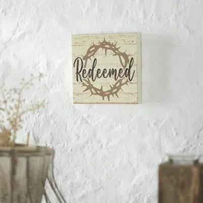 Vhc Brands Celebrate Grace Redeemed W/ Crown Of Thorn Mdf Block Sign 6x6x1 In Brown;white;gray