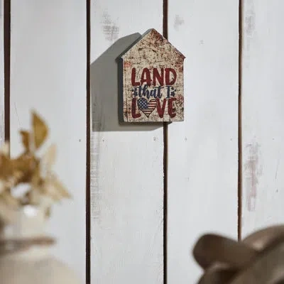 Vhc Brands Higher Glory Land That I Love House Shaped Block Sign 6x4x1 In Blue;red;cream