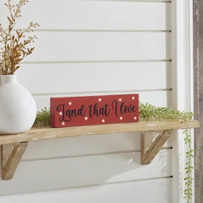 Vhc Brands Higher Glory Land That I Love W/ White Stars Mdf Block Sign 3x10x1 In Blue;white;red