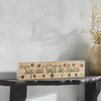 Vhc Brands Spring In Bloom Stop And Smell The Flowers Mdf Wall Sign 3x14x0.75 In Green;red;tan