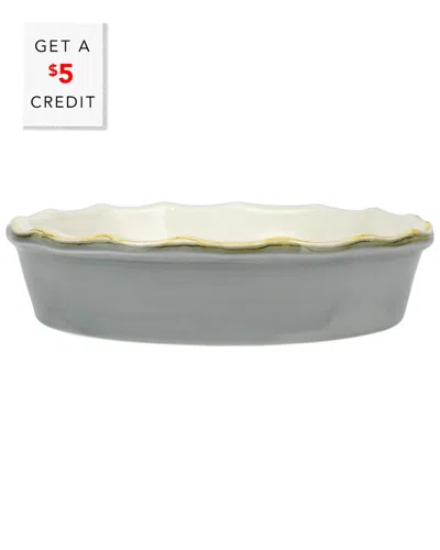 Vietri Italian Bakers Pie Dish With $5 Credit In Gray