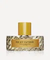 Vilhelm Parfumerie To My Father Eau De Parfum 100ml