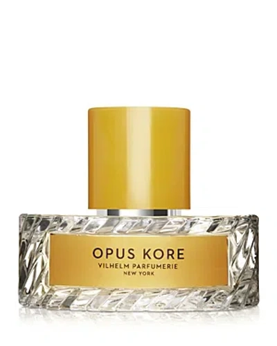 VILHELM PARFUMERIE OPUS KORE EAU DE PARFUM 1.7 OZ.