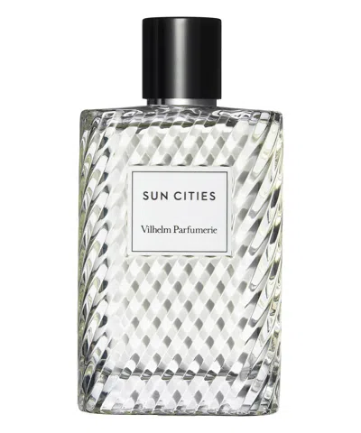 Vilhelm Parfumerie Sun Cities Eau De Parfum 100 ml